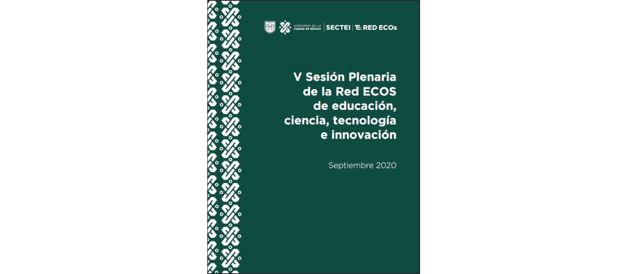 V Sesión Plenaria de la Red ECOs de educación, ciencia, tecnología e innovación